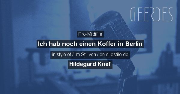 Ich Hab Noch Einen Koffer In Berlin Pro-Midifile: 'Ich hab noch einen Koffer in Berlin' in style of