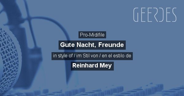 Pro Midifile Gute Nacht Freunde In Style Of Reinhard Mey In Online Shopcatalogueitem 