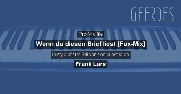 Wenn Du Diesen Brief Liest Pro-Midifile: 'Wenn du diesen Brief liest [Fox-Mix]' in style of 'Frank