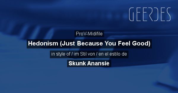 ProV-Midifile: 'Hedonism (Just Because You Feel Good)' in style of
